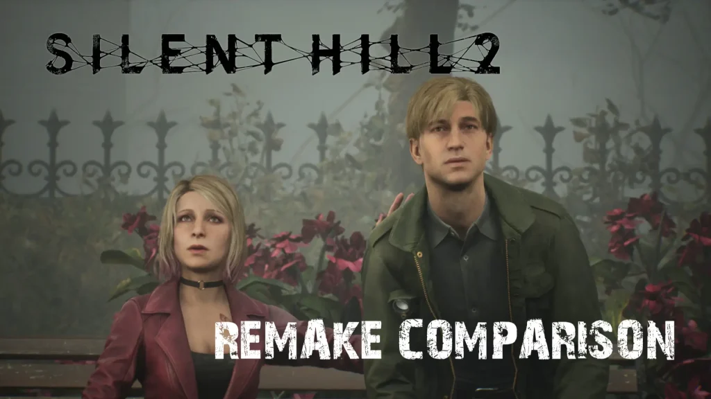 Silent Hill 2 Remake Comparison – Better Or Worse?