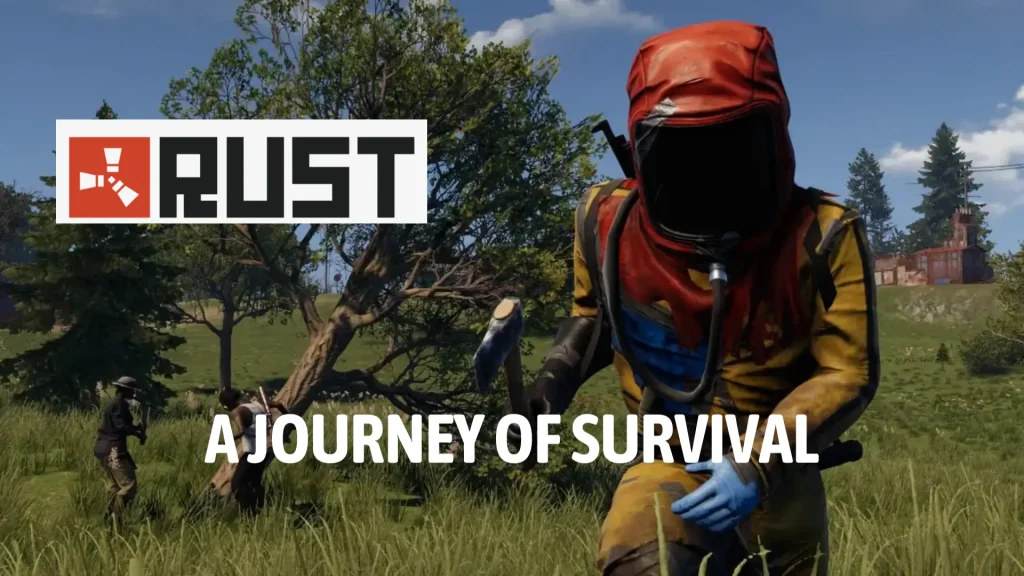 Rust A Journey from Survival Simplicity to Genre Masterpiece