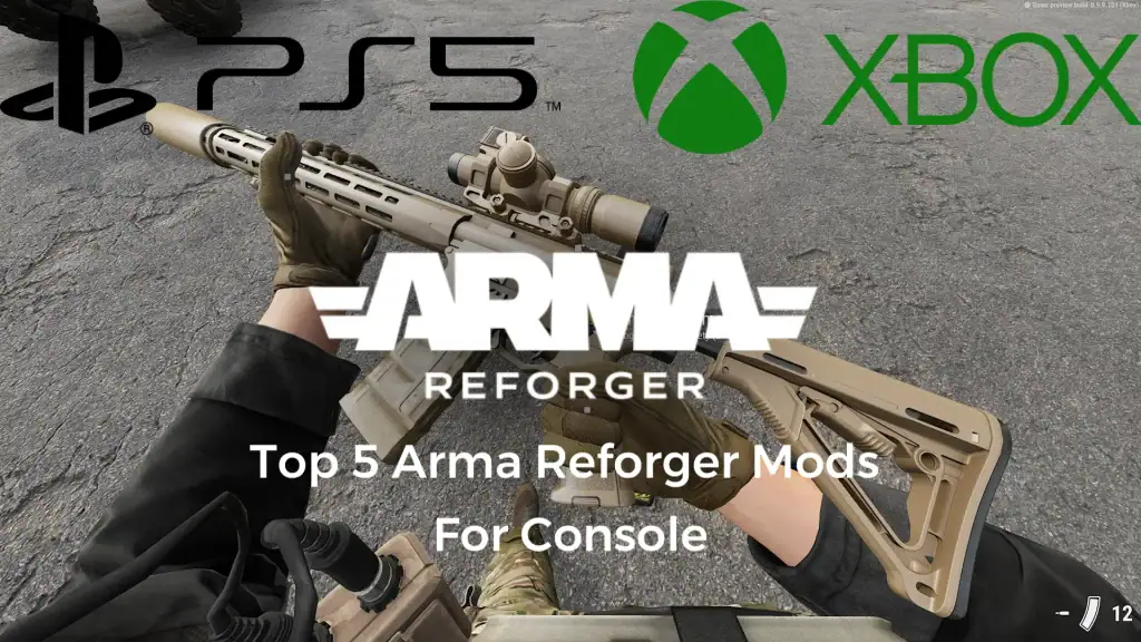 Arma Reforger console mods