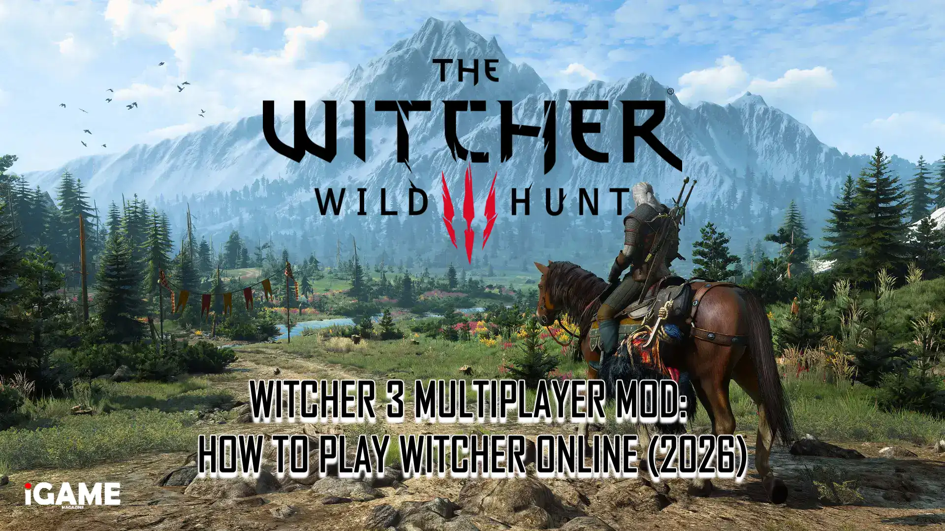 Witcher 3 Multiplayer Mod Guide: How to Play Witcher Online (2026)