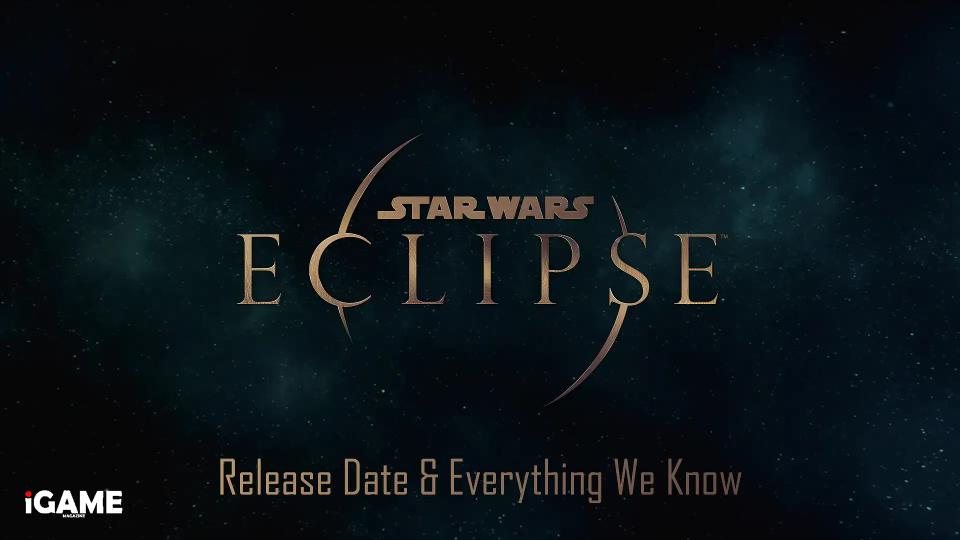 Star Wars Eclipse release date featured image with the official game logo