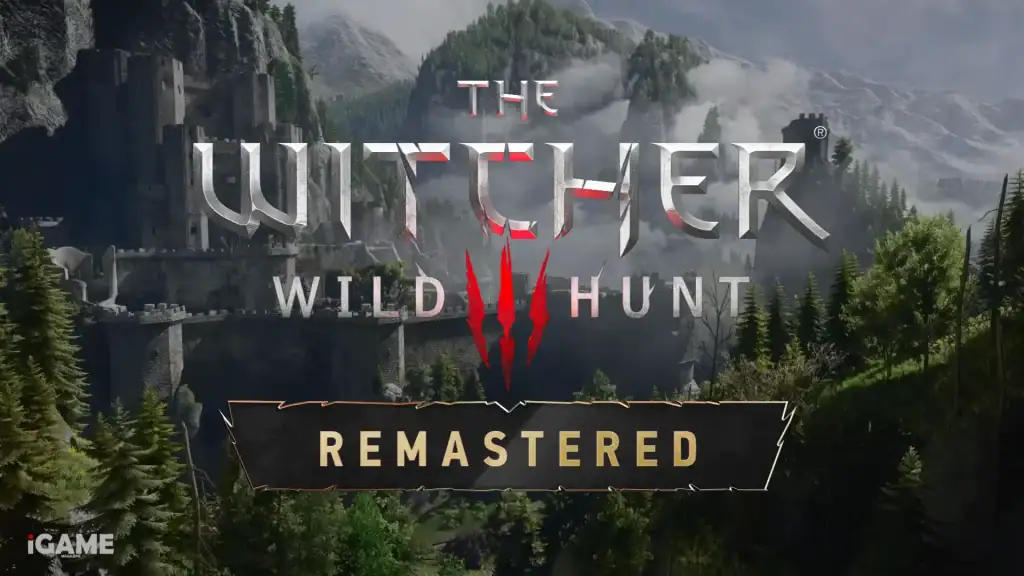 The Witcher 3 Remastered: Out Now, Free Upgrade and PC Requirements