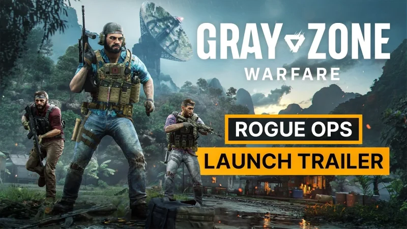 Watch the official Gray Zone Warfare Rogue Ops launch trailer